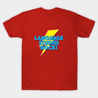 LANGUAGE STUDIES ROCK! LIGHTNING LOGO SLOGAN FOR TEACHERS, LECTURERS ETC. T-Shirt